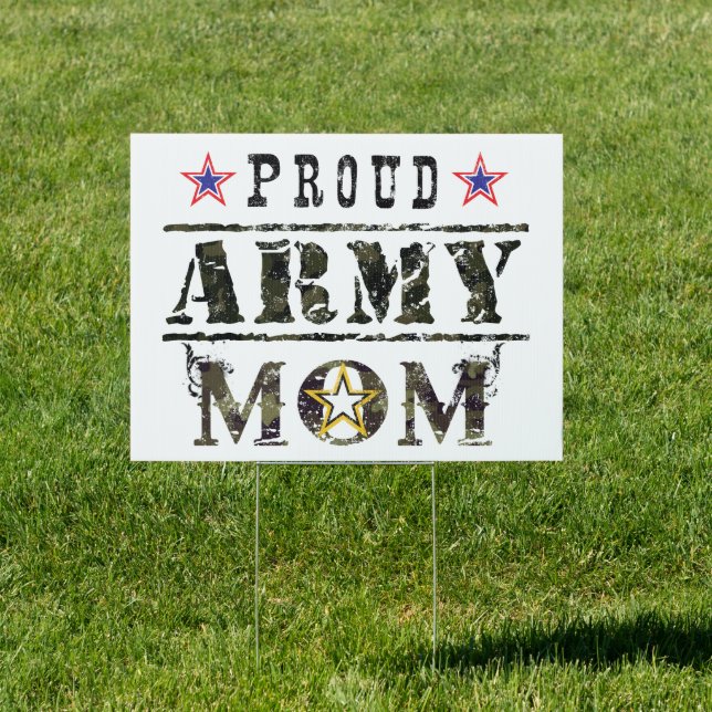 Proud Army Mom Sign (Insitu)