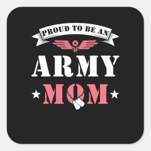 Proud Army Mom Square Sticker