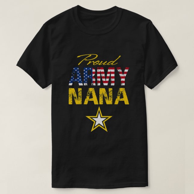 Proud Army Nana Military Pride USA Flag T-Shirt (Design Front)
