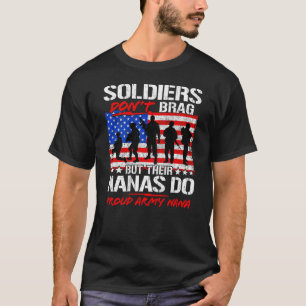 Proud Army Nana Shirt Military Pride Soldiers Don