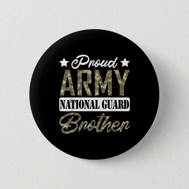 Proud Army National Guard Brother Military Family  Button (Front)