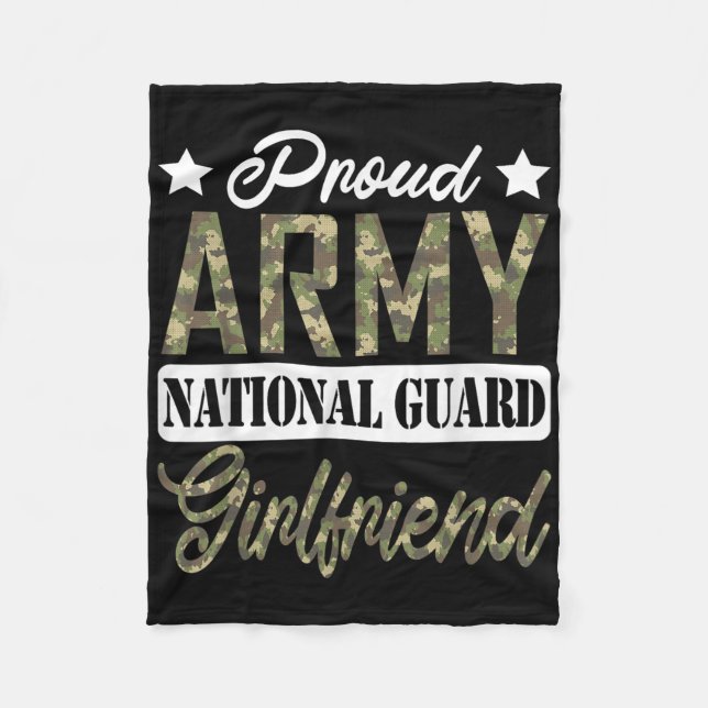 Proud Army National Guard Girlfriend Military Fami Fleece Blanket (Front)