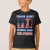  Proud Army National Guard Girlfriend USA Veteran