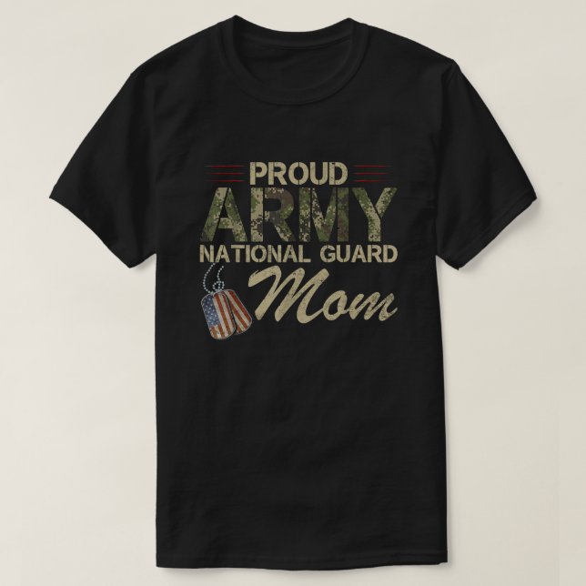 Proud Army National Guard Mom Mothers Day T-Shirt (Design Front)