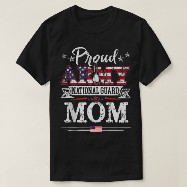 Proud Army National Guard Mom  U T-Shirt (Design Front)