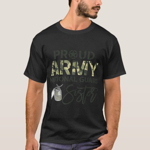 Proud Army National Guard Sister USA Military Fami T_Shirt