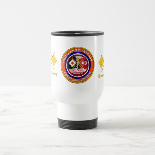 Proud Army Signal Corps Veteran Travel Mug