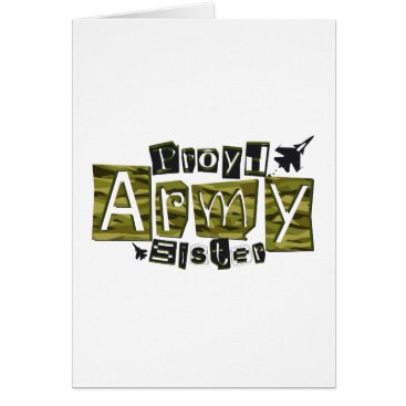 Proud Army Sister Patriotic Military Veteran Gift Proud Army Sister Patriotic Military Veteran Gift