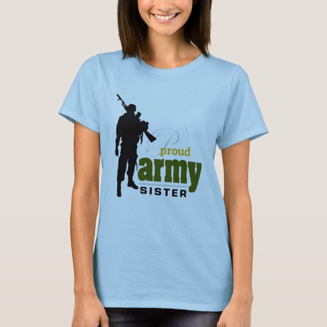 Proud Army Sister T-Shirt (Front)