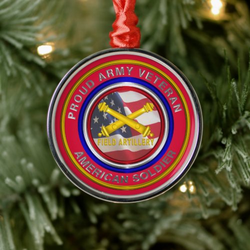 Proud Army Veteran Field Artillery Christmas Metal Ornament
