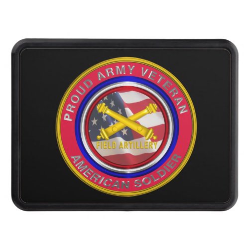 Proud Army Veteran Field Artillery Soldier Hitch Cover