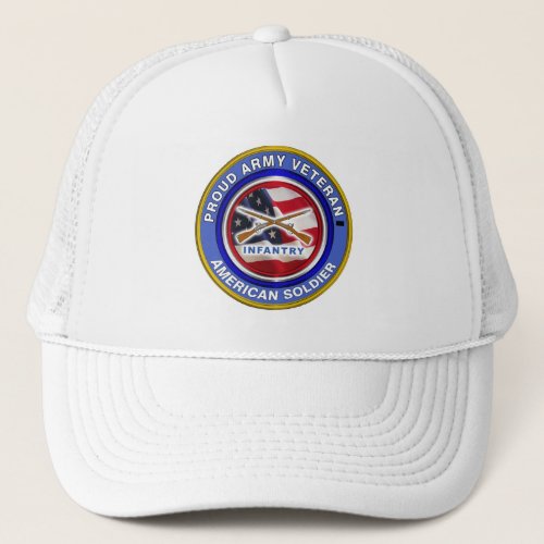 Proud Army Veteran Infantry Soldier Trucker Hat