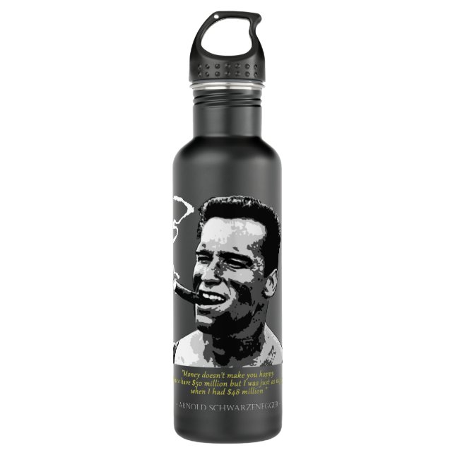 Proud  Arnold Schwarzenegger Quote Stainless Steel Water Bottle (Front)