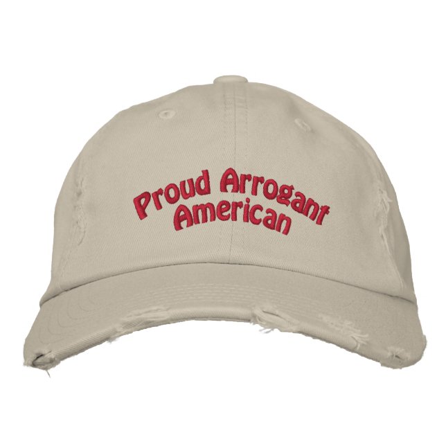Proud Arrogant American Embroidered Baseball Hat (Front)