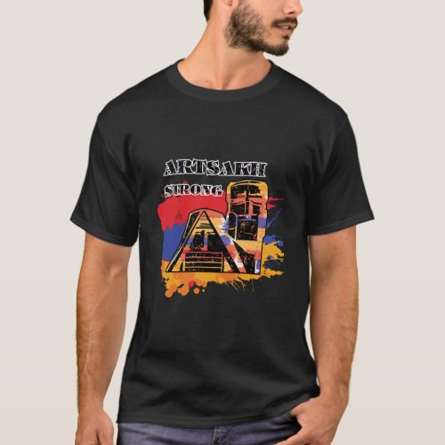 Proud Artsakh Statue Strong Artsakh Is Armenia Dis T_Shirt