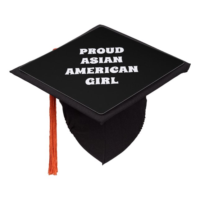 Proud Asian American Girl black white Typography Graduation Cap Topper (Angled)