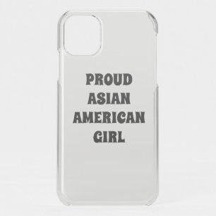 Proud Asian American Girl, clear iPhone 11 Case