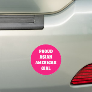 Proud Asian American Girl, hot pink white Car Magnet