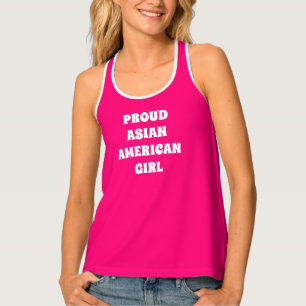 Proud Asian American Girl, hot pink white Tank Top