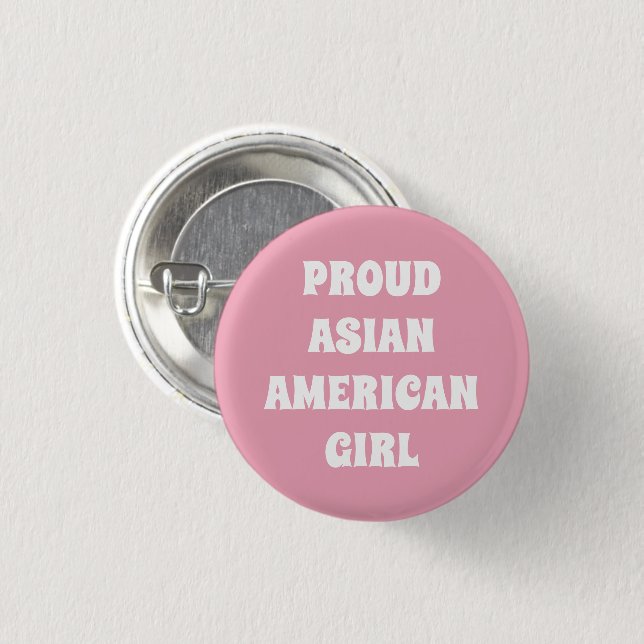 Proud Asian American Girl,  pink white Button (Front & Back)