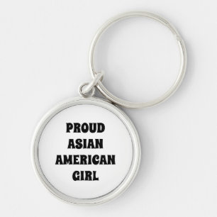 Proud Asian American Girl white black typography Keychain
