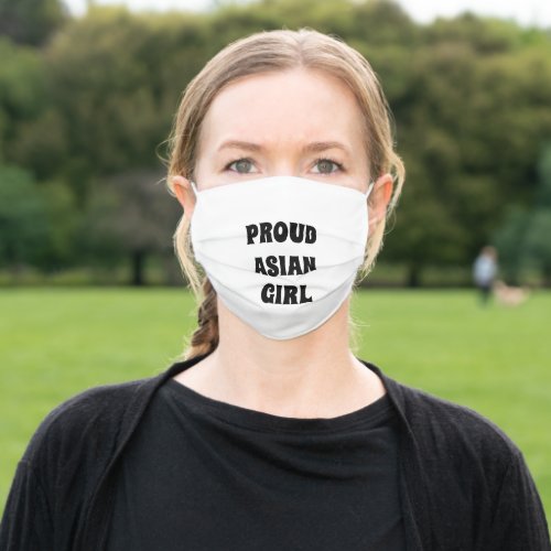 Proud Asian Girl black white Adult Cloth Face Mask