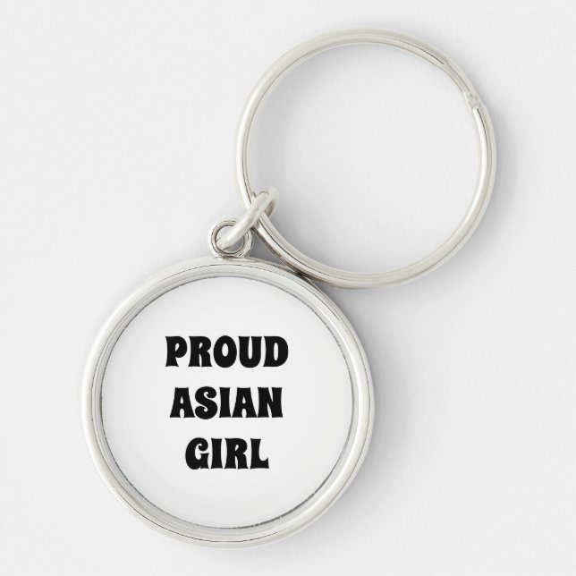 Proud Asian Girl, black white Keychain (Front)