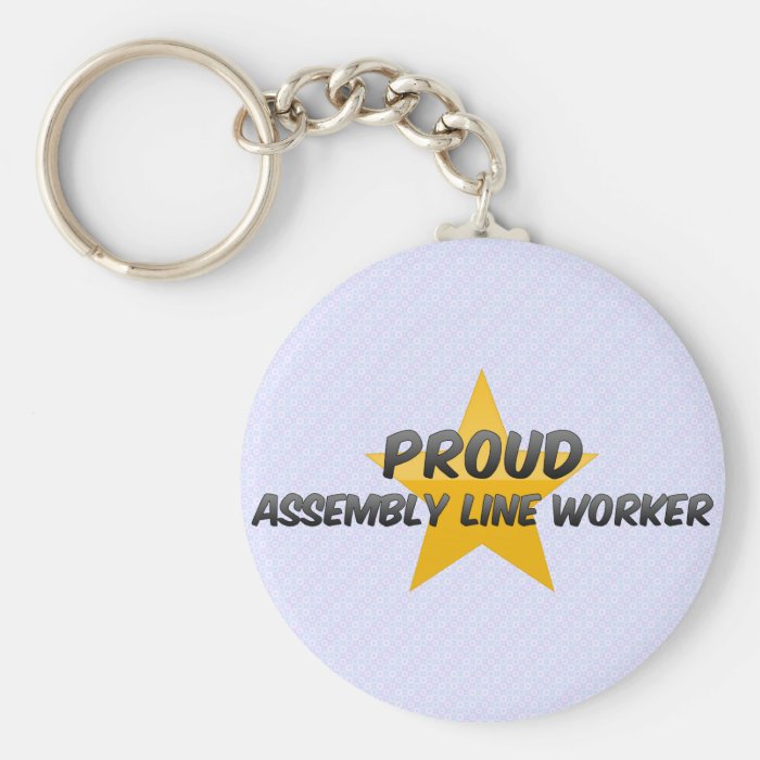 Proud Assembly Line Worker Keychain