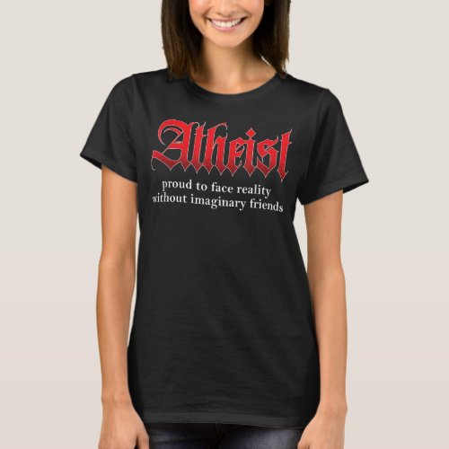 Proud Atheist Atheism Religion Science Agnostic Fr T_Shirt