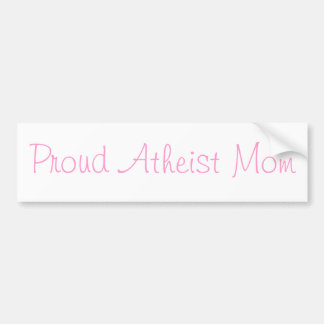 Proud Atheist Mom Bumper Sticker