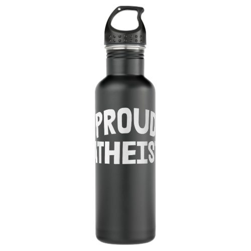 Proud Atheist  Stainless Steel Water Bottle