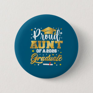 Proud Aunt 2026 Graduate Awesome Design Button