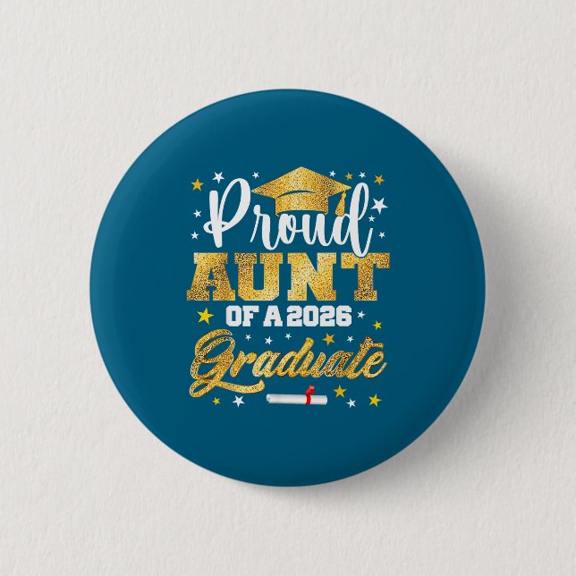Proud Aunt 2026 Graduate Awesome Design Button (Front)