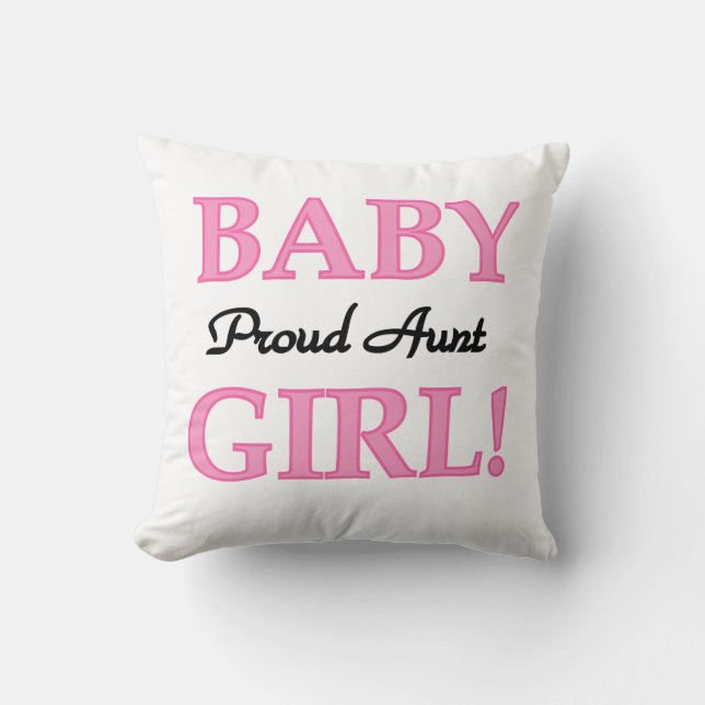 Proud Aunt Baby Girl T-shirts and Gifts Throw Pillow (Front)