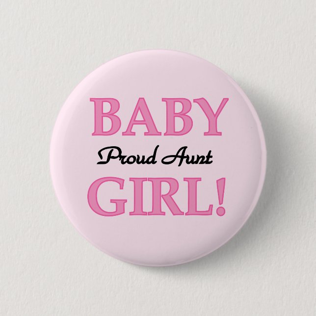 Proud Aunt Baby Girl Tshirts and Gifts Button (Front)