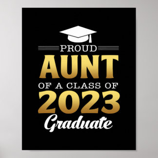 Proud Aunt Of A 2023 Graduate Class Of 2023 Poster
