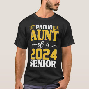 Proud Aunt Of A 2024 Senior Graduation Class Of 20 T-Shirt
