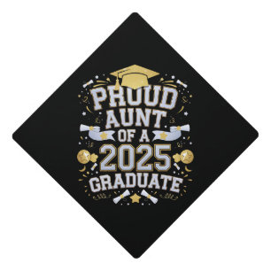 Proud Aunt Of A 2025 Graduate Graduation Family Graduation Cap Topper