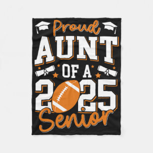 Proud Aunt Of A 2025 Senior Auntie Cl Of 2025 Foot Fleece Blanket