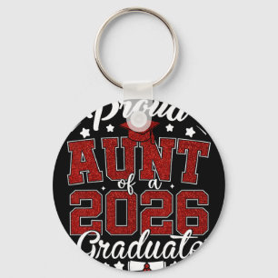 Proud Aunt Of A 2026 Graduate Senior 2026 Graduati Keychain