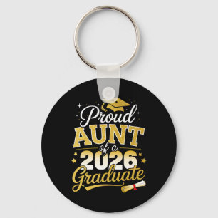 Proud Aunt Of A Cl Of 2026 Graduate Senior Graduat Keychain