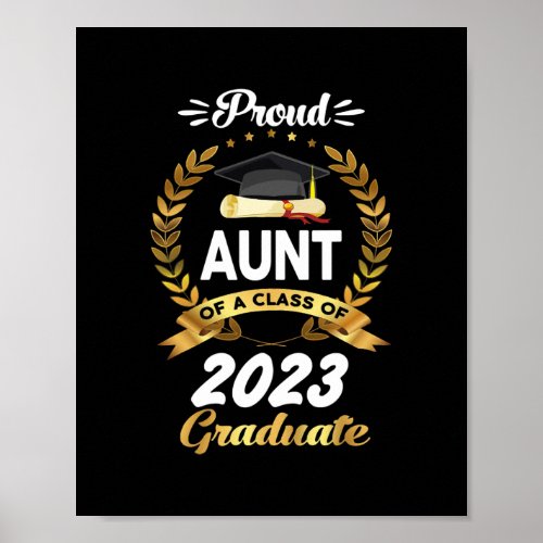 Proud Aunt Of A Class Of 2023 Graduate Senior 23  Poster