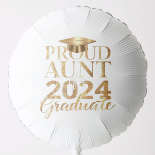 Proud Aunt of a Class of 2024 Senior Graduation Balloon