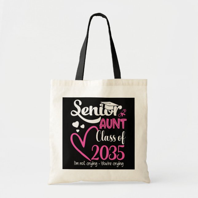 Proud Aunt Of A Class Of 2035 Graduate Senior Tote Bag (Front)