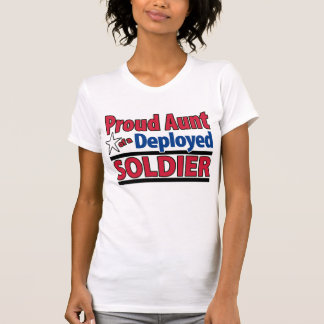 Proud Aunt of a Deployed Soldier with Name Shirt