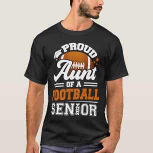 Proud Aunt Of A Football Senior 2024 Graduate T-Shirt