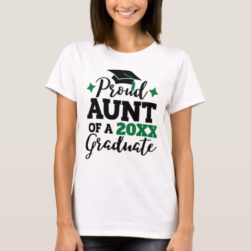 Proud Aunt of a graduate black green tassel T_Shirt