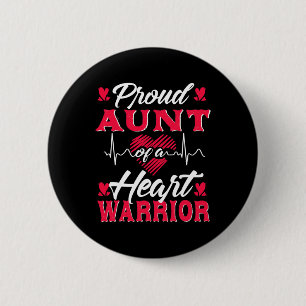 Proud Aunt Of A Heart Warrior Chd Awareness Button