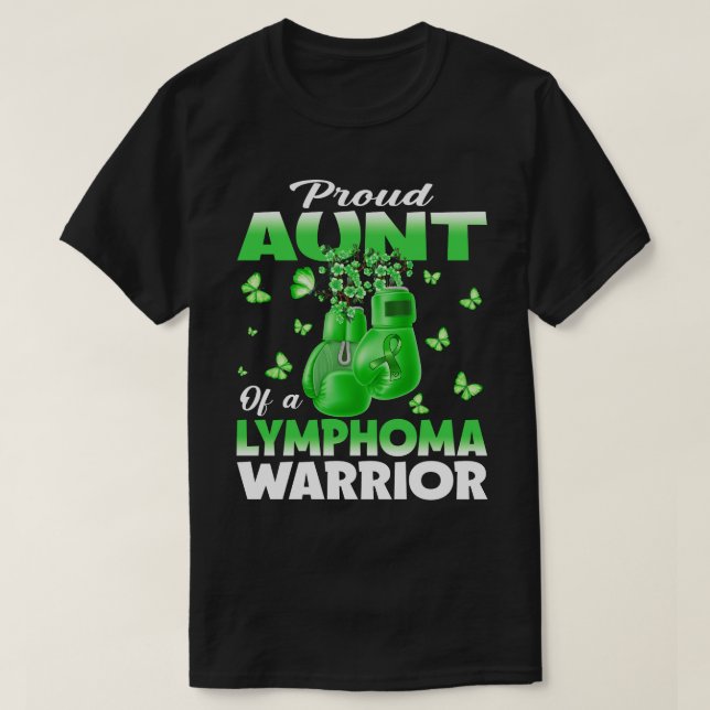 Proud Aunt Of A Lymphoma Warrior Awareness T-Shirt (Design Front)