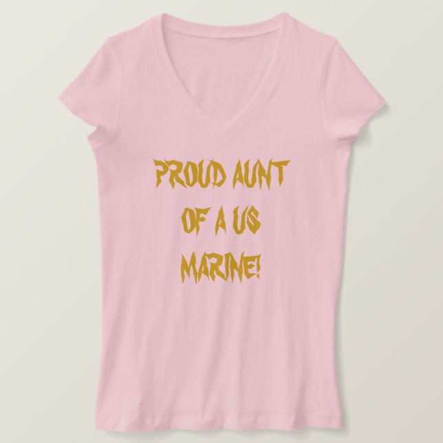 PROUD AUNT OF A MARINE T-Shirt (Design Front)